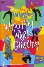 Poster de la película The Wiggles: Whoo Hoo! Wiggly Gremlins!