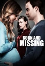 Poster de la película Born and Missing