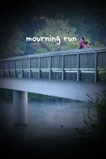 Poster de la película Mourning Run