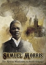 Poster de la película Samuel Morris: African Missionary to North America