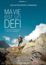 Poster de la película Ma Vie est un Défi, 1000 km pour défier le Parkinson