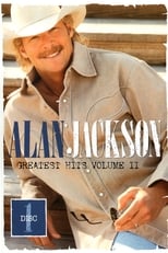 Poster de la película Alan Jackson: Greatest Hits Volume II Disc 1