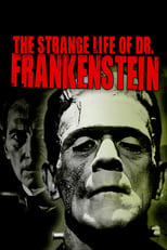 Poster de la película The Strange Life of Dr. Frankenstein