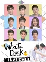 What the Duck - The Series