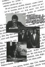 Poster de la película Emekli Başkan