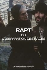 Poster de la película Rapt ou la Separation des races