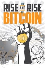 Poster de la película The Rise and Rise of Bitcoin