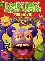 Poster de la película Bonksters Gross Science The Movie