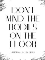 Poster de la película Don't Mind the Bodies on the Floor