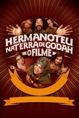 Poster de la película Hermanoteu na Terra de Godah: O Filme