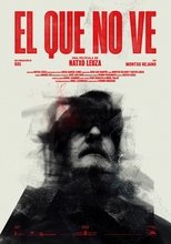 Poster de la película El que no ve