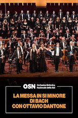 Poster de la película OSN: La Messa in si minore di Bach con Ottavio Dantone