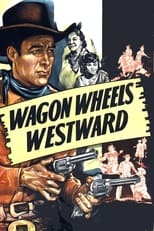 Poster de la película Wagon Wheels Westward