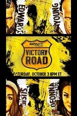 Poster de la película IMPACT Wrestling: Victory Road