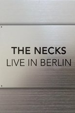 Poster de la película The Necks: Live in Berlin