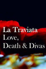 Poster de la película La Traviata: Love, Death & Divas