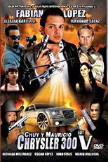 Poster de la película Chuy y Mauricio: El Chrysler 300 Part V