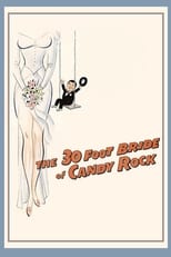 Poster de la película The 30 Foot Bride of Candy Rock