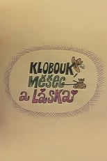 Poster de la película Klobouk, měšec a láska