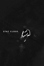 Poster de la película Stay Close