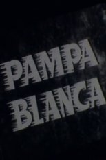 Poster de la película Pampa blanca