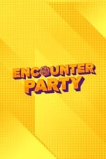 Poster de la serie Encounter Party