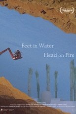 Poster de la película Feet in Water, Head on Fire