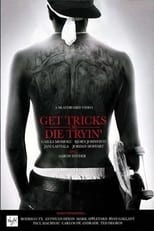 Poster de la película Get Tricks or Die Tryin'