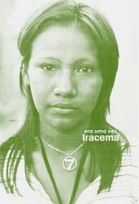 Poster de la película Once Upon a Time There Was Iracema