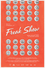 Poster de la película Nous sommes le Freak show