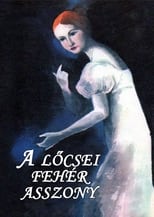 Poster de la película A lőcsei fehér asszony