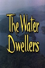 Poster de la película The Water Dwellers