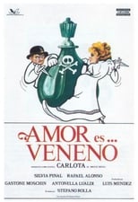 Poster de la película Amor es... veneno, Carlota