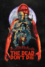 Poster de la película The Dead Don't Die