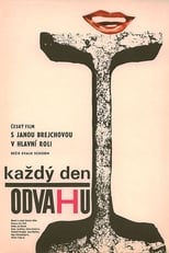 Poster de la película Každý den odvahu