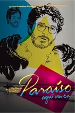 Poster de la película Paraíso Aqui Vou Eu