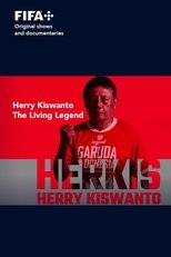 Poster de la película Sons of Football - Herry Kiswanto, The Living Legend