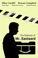 Poster de la película The Debacle of Mr. Eastward