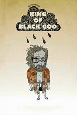 Poster de la película The King of Black Goo