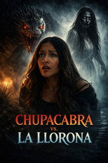 Poster de la película Chupacabra vs. La Llorona
