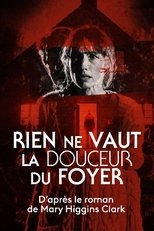 Poster de la película Rien ne vaut la douceur du foyer