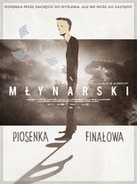 Poster de la película Młynarski. Piosenka finałowa