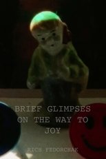Poster de la película Brief Glimpses on the Way to Joy (Part 1)