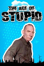 Poster de la película The Age of Stupid