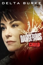 Poster de la película Dangerous Child