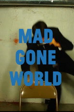 Poster de la película Mad Gone World