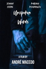 Poster de la película Unspoken Words