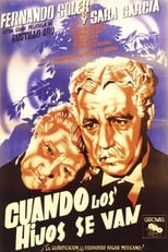 Poster de la película Cuando los hijos se van