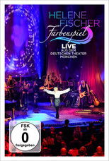 Poster de la película Helene Fischer - Farbenspiel Live aus München