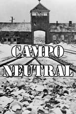 Poster de la película Neutral Camp